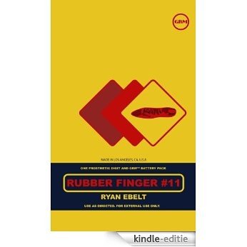 Rubber Finger #11 (English Edition) [Kindle-editie]