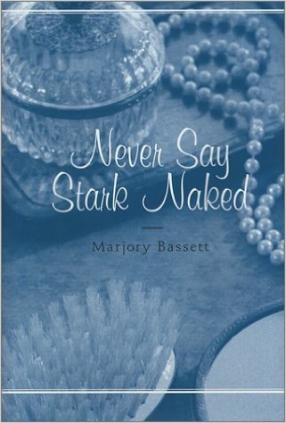 Never Say Stark Naked