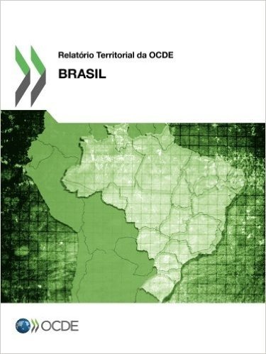Relatorio Territorial Da Ocde: Brasil 2013