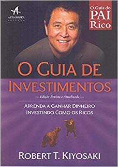 Pai rico o guia de investimentos