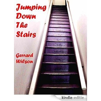 Jumping Down the Stairs [Kindle-editie]