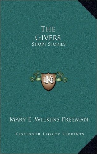 The Givers the Givers: Short Stories