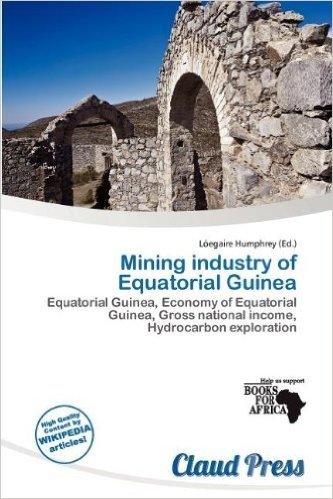 Mining Industry of Equatorial Guinea