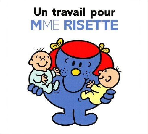 Un travail pour Mme Risette (Collection Monsieur Madame) (French Edition)