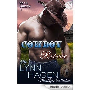 Cowboy Rescue [Bear County 4] (Siren Publishing The Lynn Hagen ManLove Collection) (Bear County series) [Kindle-editie]