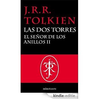 El Señor de los Anillos, II. Las Dos Torres (Biblioteca J. R. R. Tolkien) [Kindle-editie]