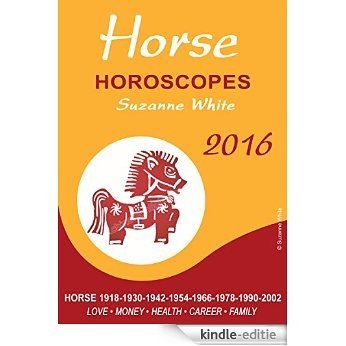 HORSE HOROSCOPES SUZANNE WHITE 2016 (English Edition) [Kindle-editie]