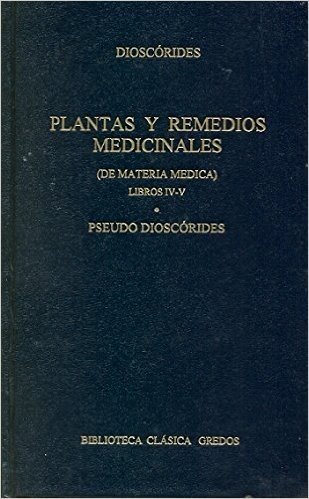 Plantas y Remedios Medicinales - Libros IV - V