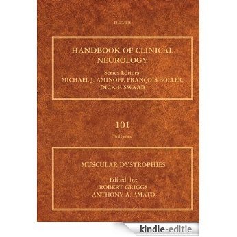 Muscular Dystrophies: Handbook of Clinical Neurology (Series Editors: Aminoff, Boller and Swaab) [Kindle-editie]