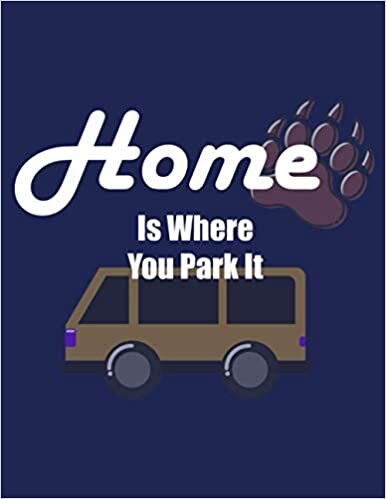 indir Home Is Where You Park It: Road Trip Diary Summer Campsites Log Book