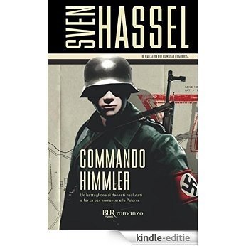 Commando Himmler (BUR ROMANZI) [Kindle-editie]