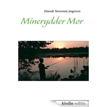 Minerydder-mor [Kindle-editie]