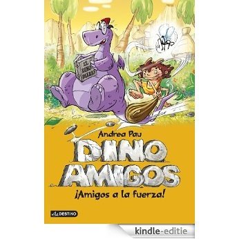 Amigos a la fuerza: Dianoamigos 1 [Kindle-editie] beoordelingen