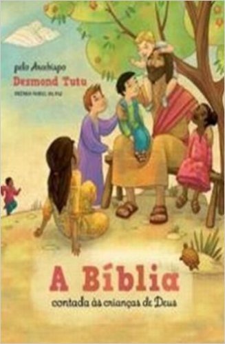 A Bíblia Contada as Crianças de Deus