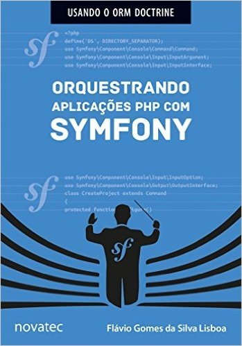 Orquestrando Aplicações PHP com Symfony baixar