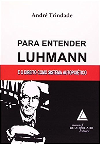Para Entender Luhmann: E O Direito Como Sistema Autopoiético baixar