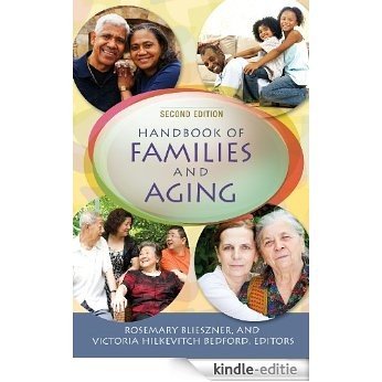 Handbook of Families and Aging, 2nd Edition [Kindle-editie]