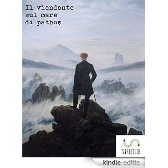Il viandante sul mare di pathos [Kindle-editie] beoordelingen
