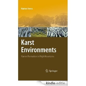 Karst Environments: Karren Formation in High Mountains [Kindle-editie]