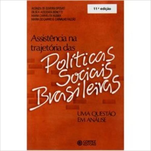 Assistência Na Trajetória Das Políticas Sociais Brasileiros