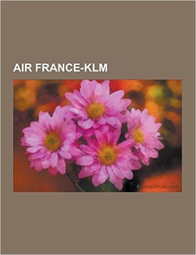 Air France-Klm: Air France, Compagnia Aerea Italiana, Klm Royal Dutch Airlines, Concorde, Flugzeugkatastrophe Von Kastrup, Air-France-