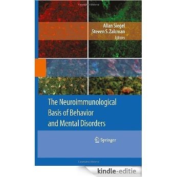 The Neuroimmunological Basis of Behavior and Mental Disorders [Kindle-editie]