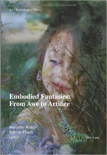 Embodied Fantasies: From Awe to Artifice