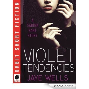 Violet Tendencies: Sabina Kane [Kindle-editie]