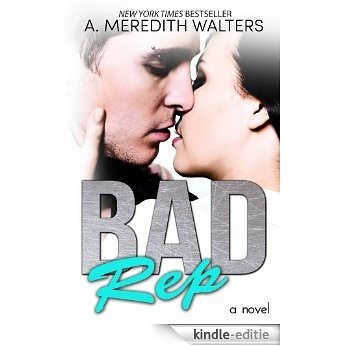 Bad Rep (English Edition) [Kindle-editie] beoordelingen