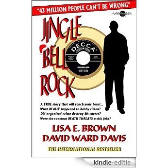 Jingle Bell Rock: Bobby Helms Story (English Edition) [Kindle-editie]