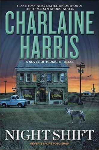 Night Shift: A Novel of Midnight, Texas