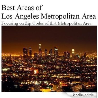 Best Areas of Los Angeles Metropolitan Area (English Edition) [Kindle-editie]