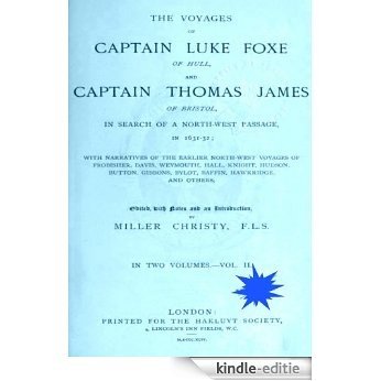 The Voyages of Captain Luke Foxe of Hull and Captain Thomas James of Bristol V2 (English Edition) [Kindle-editie]