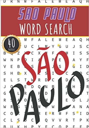 indir Sao Paulo Word Search: 40 Fun Puzzles With Words Scramble for Adults, Kids and Seniors | More Than 300 Words On Sao Paulo and Brazilian Cities, Famous ... History Terms and Heritage Vocabulary.