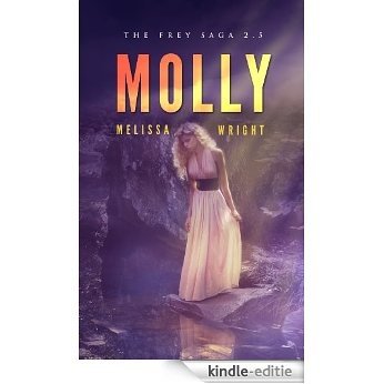 The Frey Saga: Molly (English Edition) [Kindle-editie]