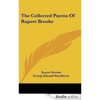 The Collected Poems Of Rupert Brooke [Kindle-editie]