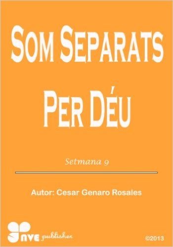 SOM SEPARATS PER DÉU (Com créixer en la vida cristiana Book 9) (Catalan Edition)