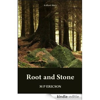 Root and Stone (English Edition) [Kindle-editie]