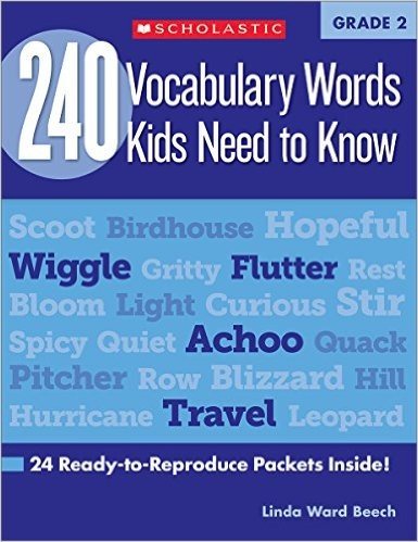 240 Vocabulary Words Kids Need to Know: Grade 2: 24 Ready-to-reproduce Packets That Make Vocabulary Building Fun & Effective (Teaching Resources)