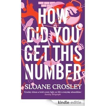 How Did You Get This Number [Kindle-editie]