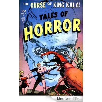 Tales of Horror, Volume 4, The Curse of King Kala (English Edition) [Kindle-editie]