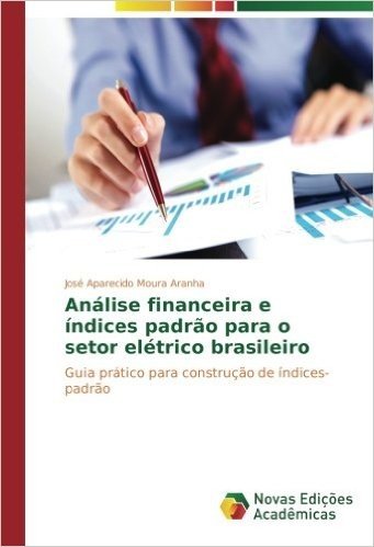 Analise Financeira E Indices Padrao Para O Setor Eletrico Brasileiro baixar