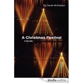 A Christmas Festival: A Novella (English Edition) [Kindle-editie]