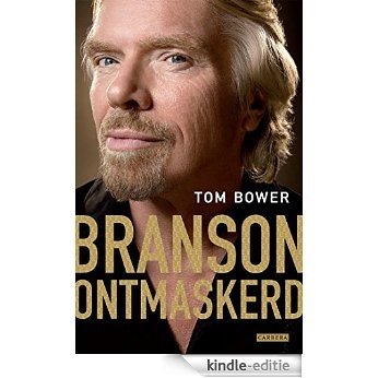 Branson ontmaskerd [Kindle-editie]