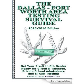 The Dallas - Fort Worth Area Testing Survival Guide (English Edition) [Kindle-editie]