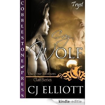 Cry Wolf [The Four Brothers Clan Series 3] (English Edition) [Kindle-editie]