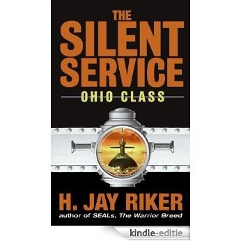 The Silent Service: Ohio Class [Kindle-editie]