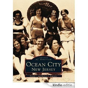 Ocean City, New Jersey (Images of America) (English Edition) [Kindle-editie]