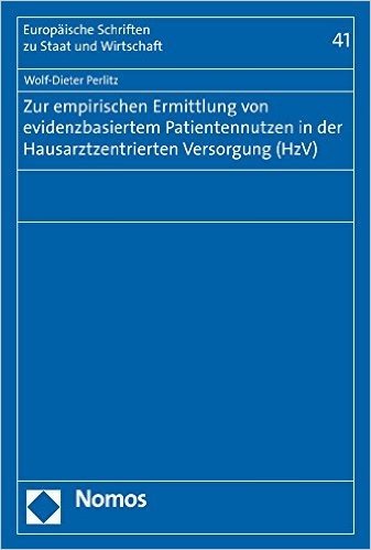 Zur Empirischen Ermittlung Von Evidenzbasiertem Patientennutzen in Der Hausarztzentrierten Versorgung (Hzv)
