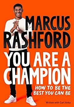 You Are a Champion: How to Be the Best You Can Be (English Edition)